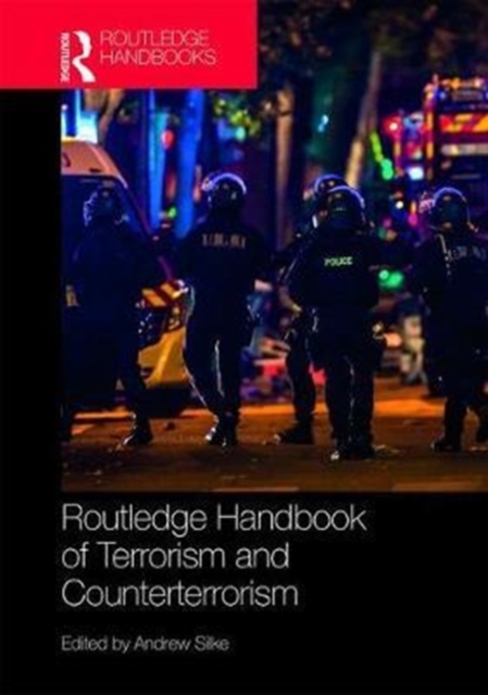 Routledge Handbook of Terrorism and Counterterrorism, Hardback Book