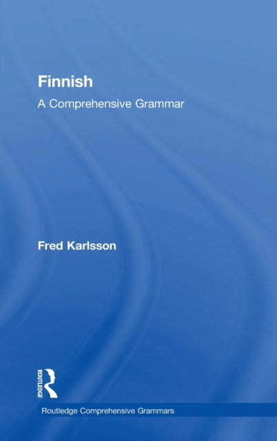 Finnish : A Comprehensive Grammar, Hardback Book