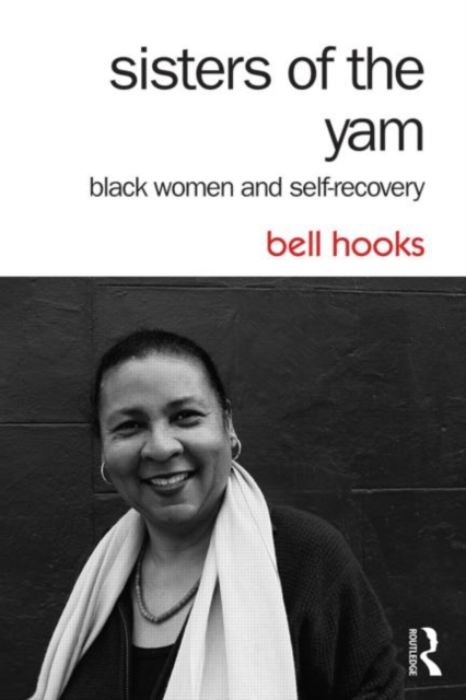 Sisters of the Yam : Black Women and Self-Recovery, Paperback / softback Book