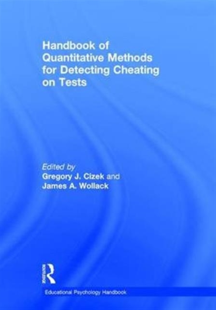 Handbook of Quantitative Methods for Detecting Cheating on Tests, Hardback Book