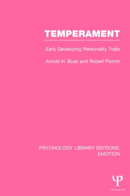 Temperament (PLE: Emotion) : Early Developing Personality Traits, Paperback / softback Book