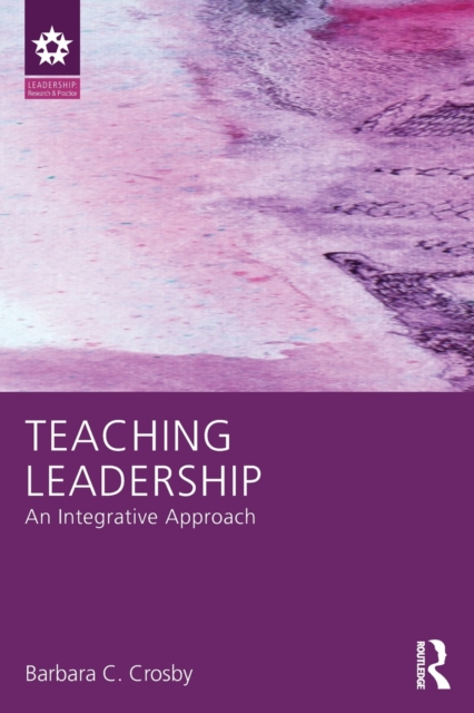 Teaching Leadership : An Integrative Approach, Paperback / softback Book
