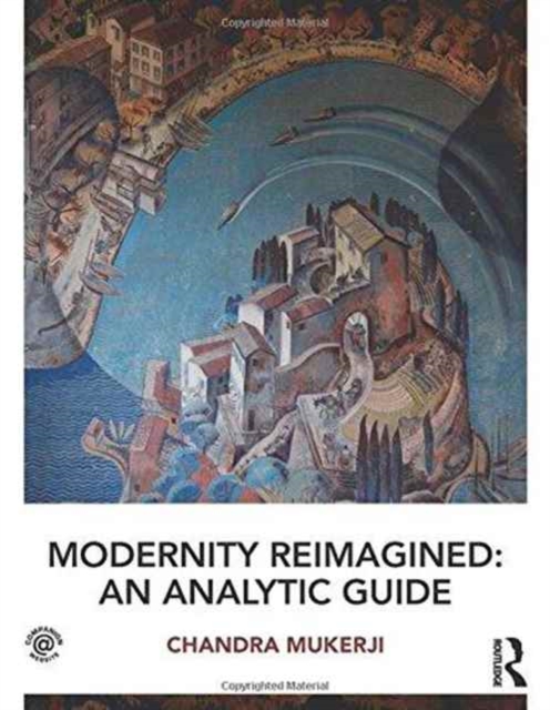 Modernity Reimagined: An Analytic Guide, Hardback Book