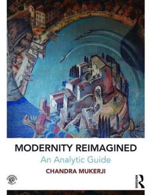 Modernity Reimagined: An Analytic Guide, Paperback / softback Book