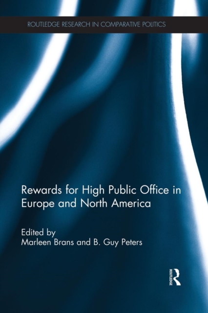 Rewards for High Public Office in Europe and North America, Paperback / softback Book