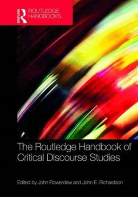 The Routledge Handbook of Critical Discourse Studies, Hardback Book
