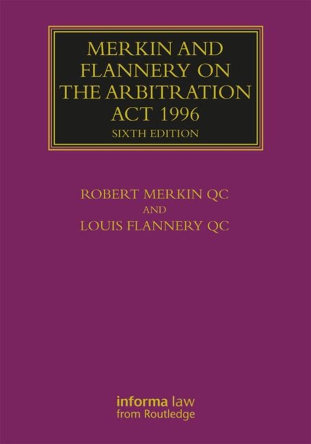 Merkin and Flannery on the Arbitration Act 1996, Hardback Book