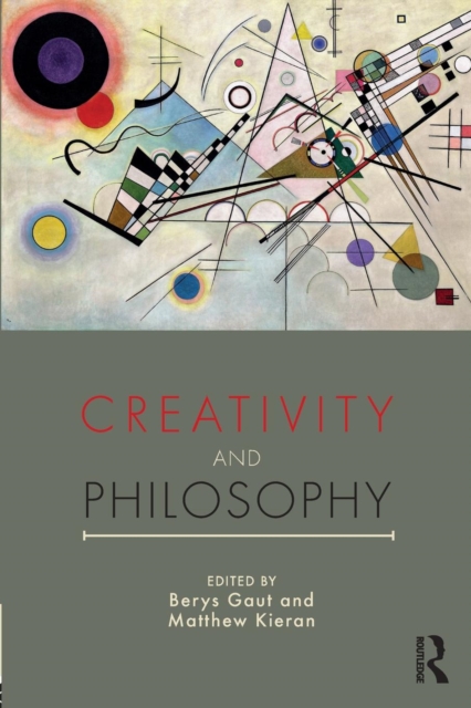 Creativity and Philosophy, Paperback / softback Book