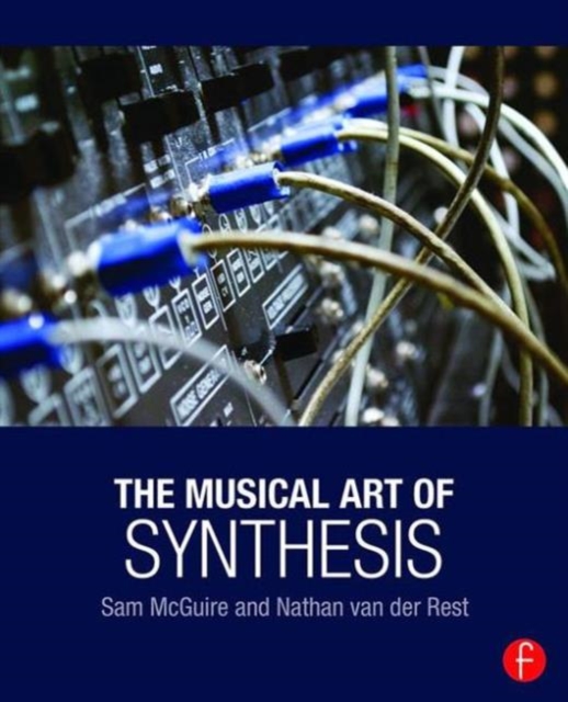The Musical Art of Synthesis, Paperback / softback Book
