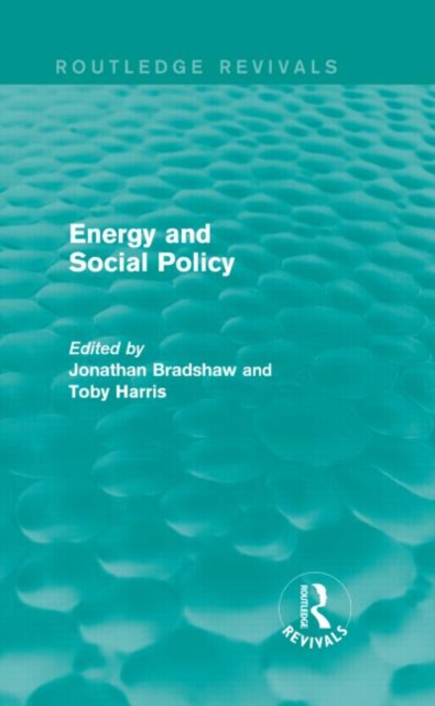 Energy and Social Policy (Routledge Revivals), Hardback Book