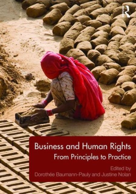Business and Human Rights : From Principles to Practice, Paperback / softback Book