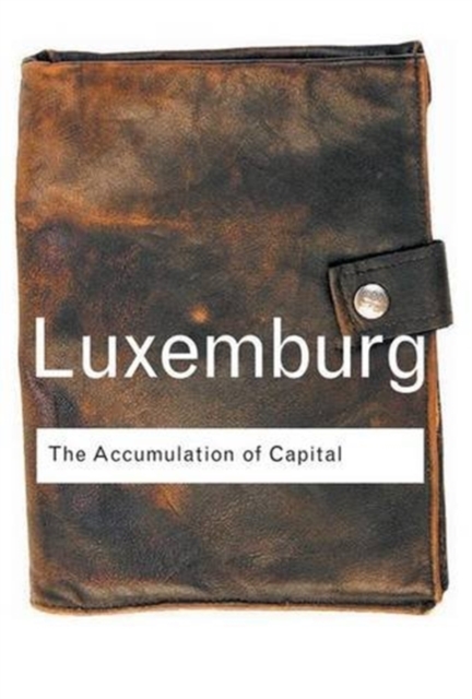 The Accumulation of Capital, Hardback Book