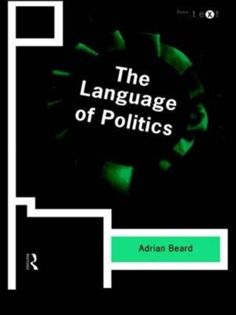 The Language of Politics, Hardback Book