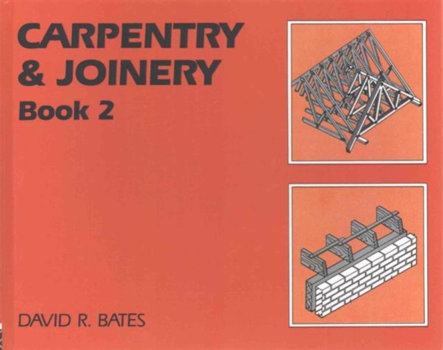 Carpentry and Joinery Book 2, Hardback Book