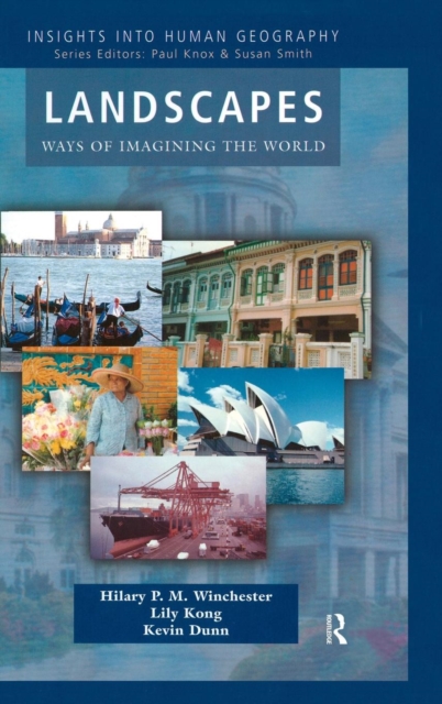 Landscapes : Ways of Imagining the World, Hardback Book