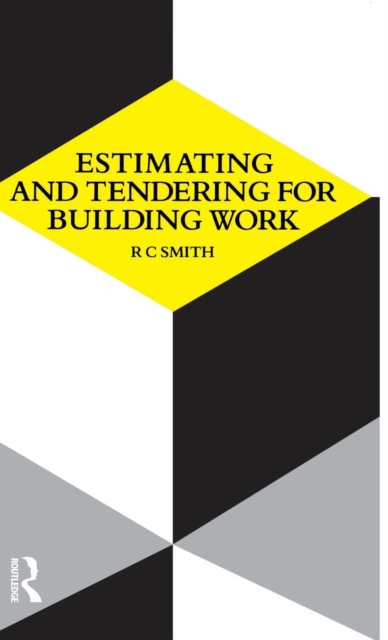 Estimating and Tendering for Building Work, Hardback Book
