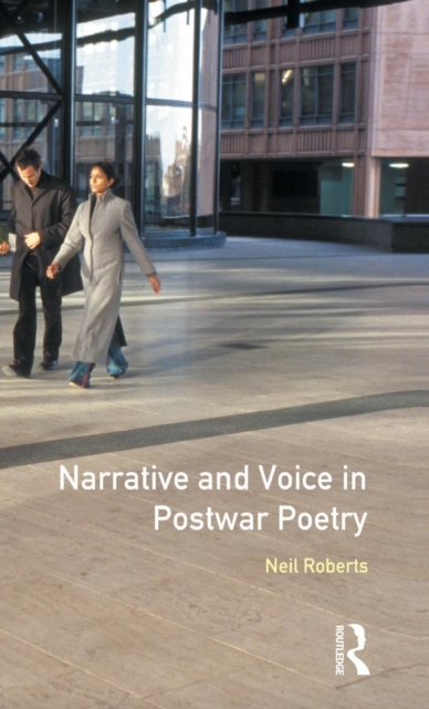 Narrative and Voice in Postwar Poetry, Hardback Book