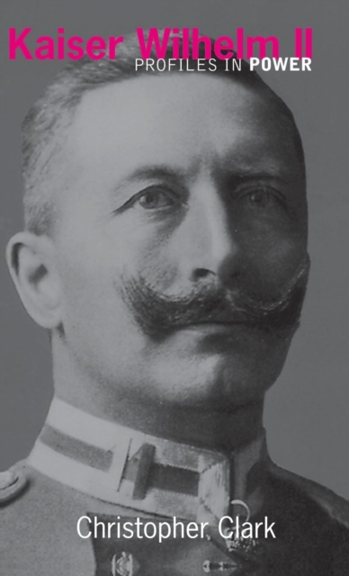 Kaiser Wilhelm II, Hardback Book