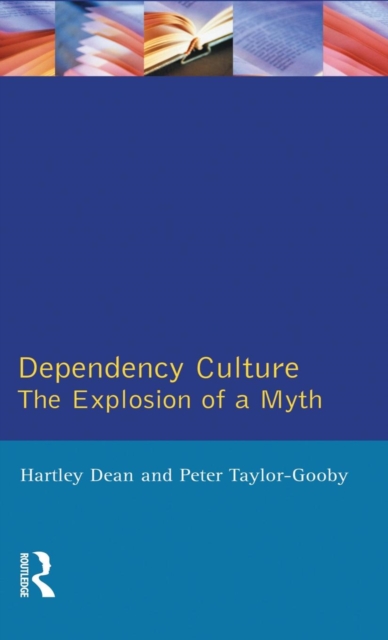 Dependency Culture, Hardback Book