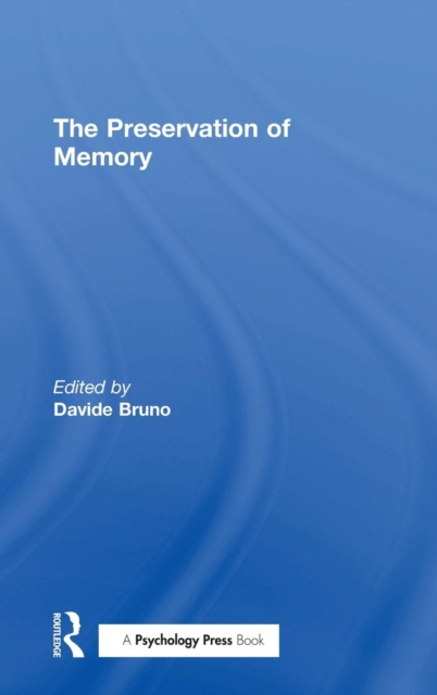 The Preservation of Memory, Hardback Book