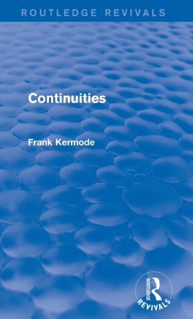 Continuities (Routledge Revivals), Hardback Book