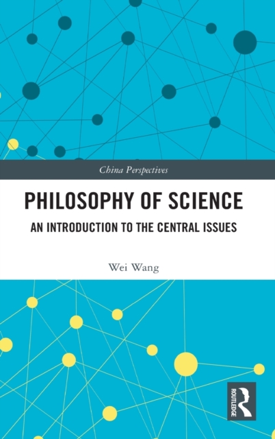 Philosophy of Science : An Introduction to the Central Issues, Hardback Book