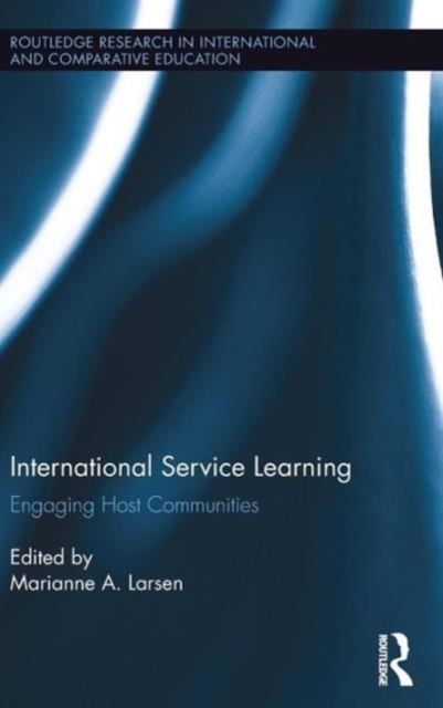 International Service Learning : Engaging Host Communities, Hardback Book