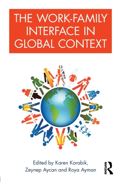 The Work-Family Interface in Global Context, Paperback / softback Book