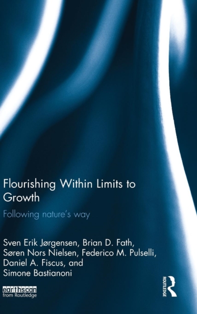 Flourishing Within Limits to Growth : Following nature's way, Hardback Book