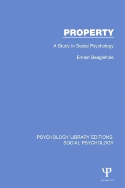 Property : A Study in Social Psychology, Hardback Book