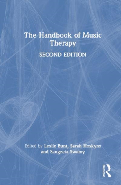 The Handbook of Music Therapy, Hardback Book