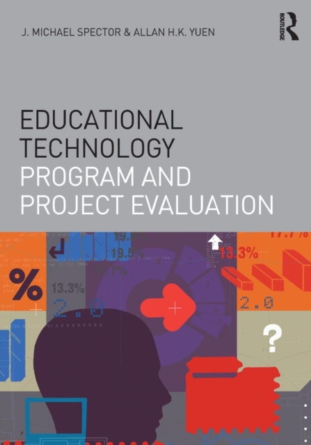 Educational Technology Program and Project Evaluation, Paperback / softback Book