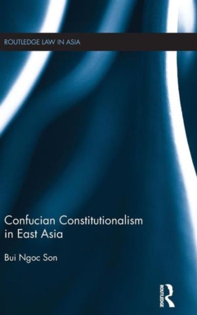 Confucian Constitutionalism in East Asia, Hardback Book