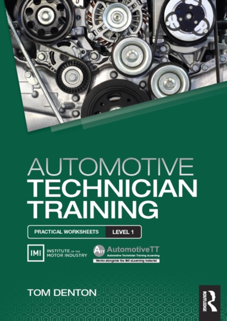 Automotive Technician Training: Practical Worksheets Level 1, Paperback / softback Book