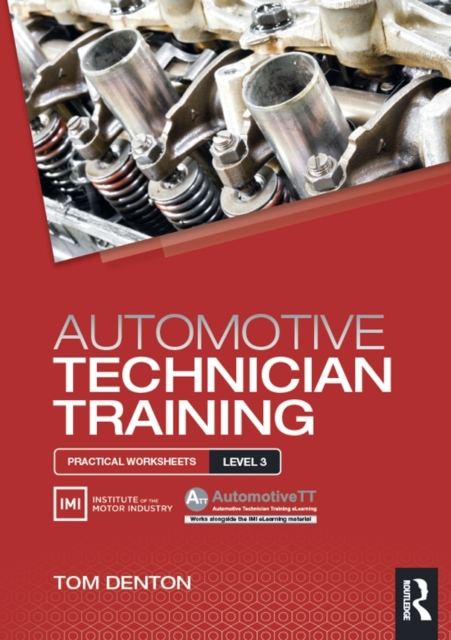 Automotive Technician Training: Practical Worksheets Level 3, Paperback / softback Book