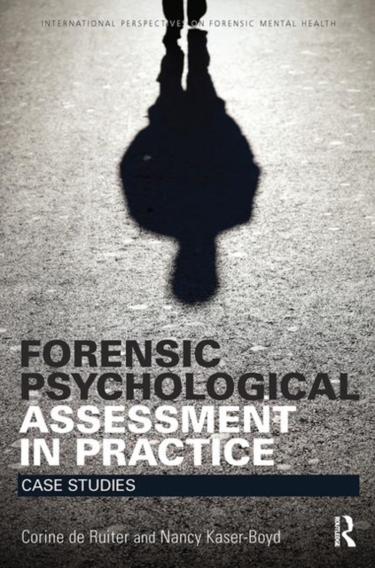 Forensic Psychological Assessment in Practice : Case Studies, Paperback / softback Book