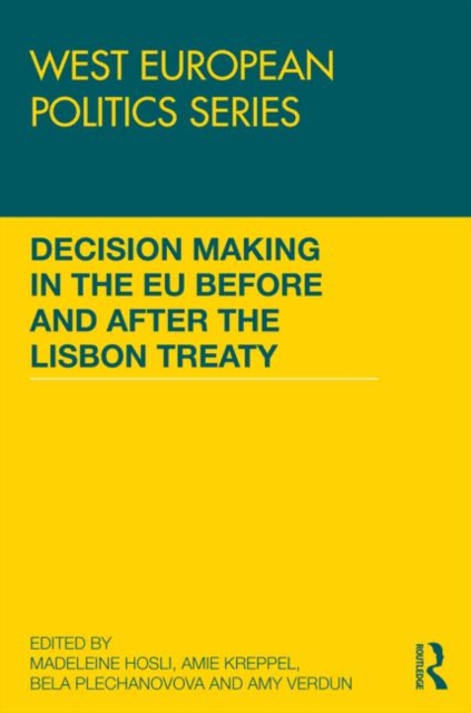 Decision making in the EU before and after the Lisbon Treaty, Hardback Book