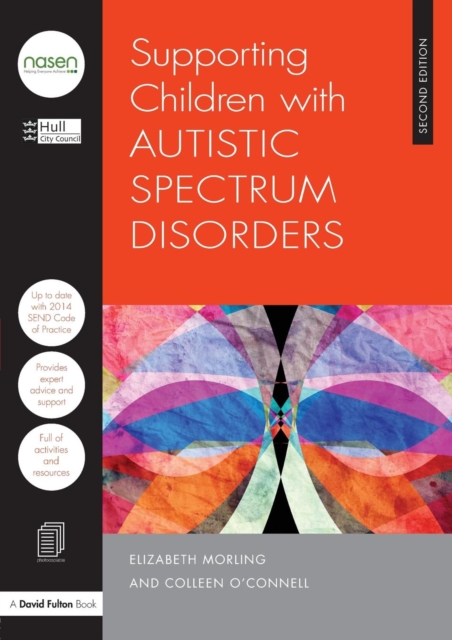 Supporting Children with Autistic Spectrum Disorders, Paperback / softback Book