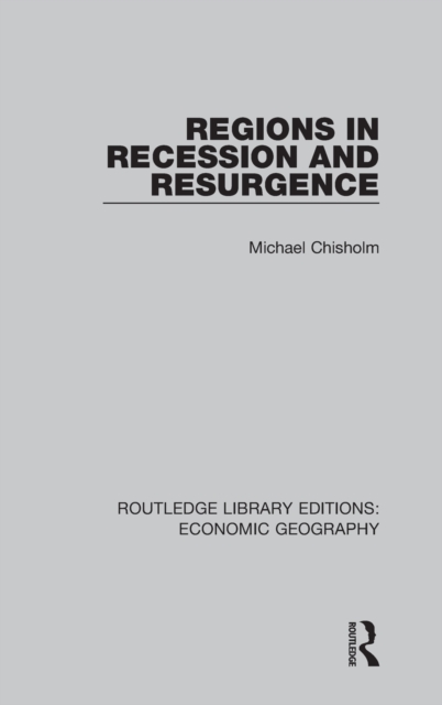 Regions in Recession and Resurgence, Hardback Book