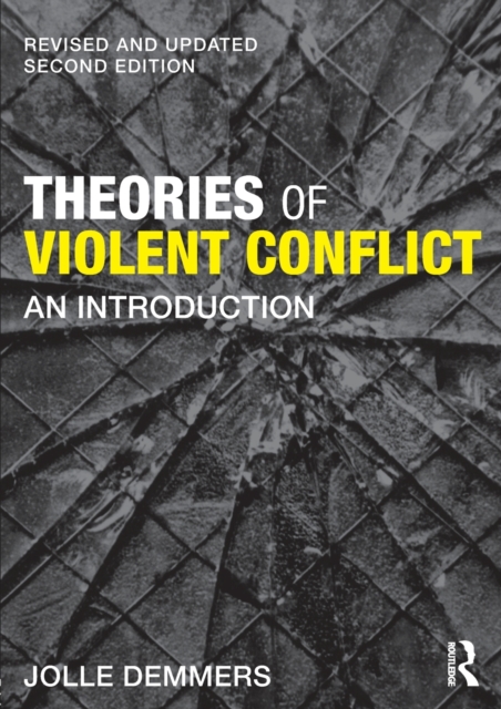 Theories of Violent Conflict : An Introduction, Paperback / softback Book