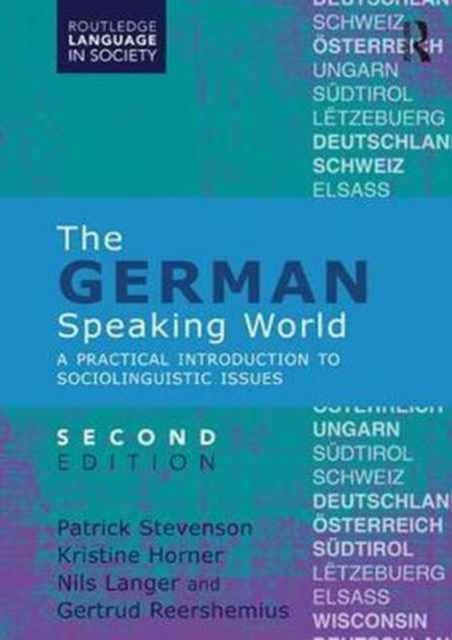 The German-Speaking World : A Practical Introduction to Sociolinguistic Issues, Paperback / softback Book
