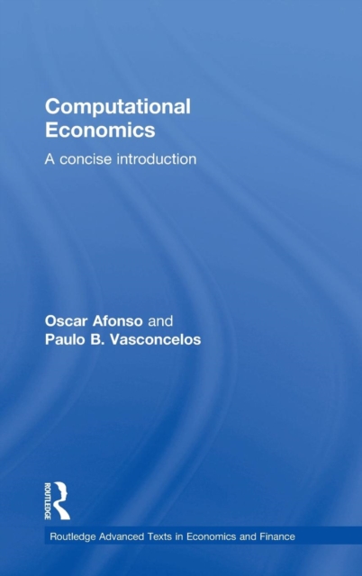 Computational Economics : A concise introduction, Hardback Book