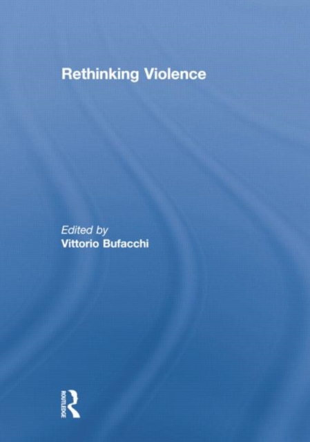 Rethinking Violence, Paperback / softback Book
