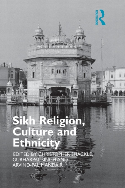 Sikh Religion, Culture and Ethnicity, Paperback / softback Book
