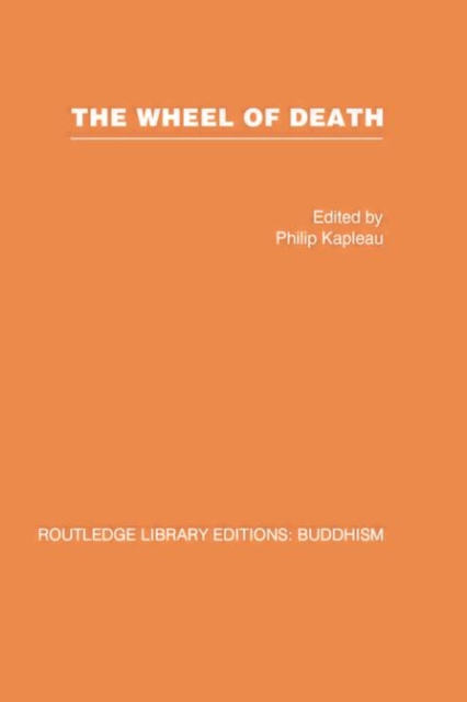 The Wheel of Death : Writings from Zen Buddhist and Other Sources, Paperback / softback Book