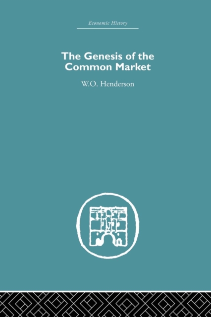 Genesis of the Common Market, Paperback / softback Book
