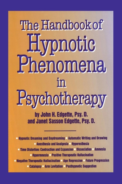 Handbook Of Hypnotic Phenomena In Psychotherapy, Paperback / softback Book