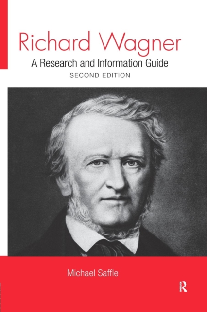 Richard Wagner : A Research and Information Guide, Paperback / softback Book
