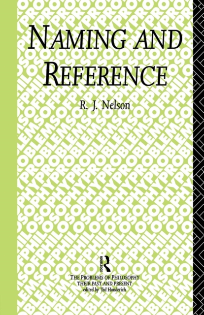 Naming and Reference : The Link of Word to Object, Paperback / softback Book