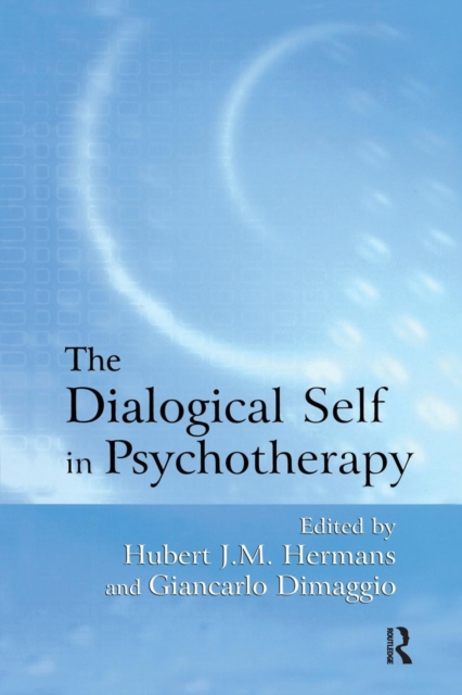 The Dialogical Self in Psychotherapy : An Introduction, Paperback / softback Book